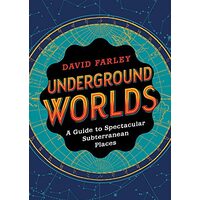 Underground Worlds