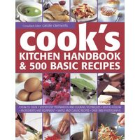 Cook's Kitchen Handbook and 500 Basic Recipes