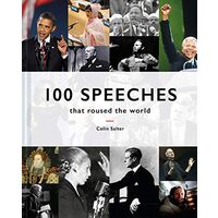 100 Speeches That Roused the World