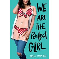 We Are the Perfect Girl