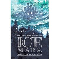 Cry of the Icemark (2019 reissue)