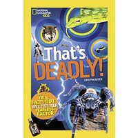 That's Deadly!